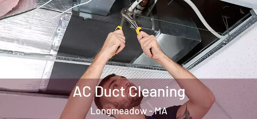  AC Duct Cleaning Longmeadow - MA